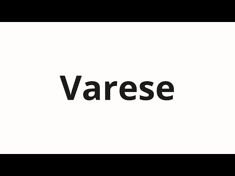 How to pronounce Varese