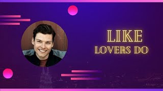 Selina Mour - Like Lovers Do [Lion Wasczyk]