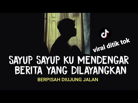 sayup sayupku mendengar berita yang dilayangkan (BERPISAH DIUJUNG JALAN - SULTAN) cover agusriansyah