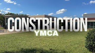 YMCA Construction Update