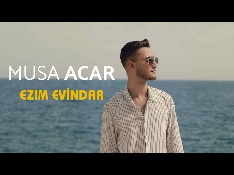 Musa Acar - Ezim Evindar -Neu