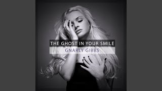 The Ghost in Your Smile