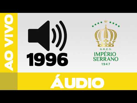Império Serrano 1996 | Samba ao vivo no desfile oficial #ApoteoseRetrô