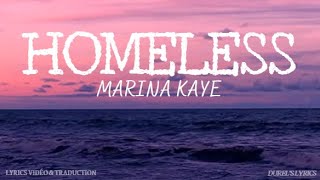 Marina Kaye - Homeless (Lyrics Vidéo / Paroles &amp; Traduction)