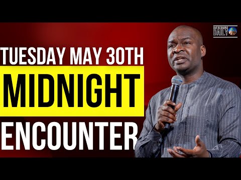 [TUESDAY MAY 30TH] MIDNIGHT SUPERNATURAL ENCOUNTER WITH THE WORD OF GOD | APOSTLE JOSHUA SELMAN