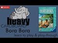 Bora Bora 3p Play Through Teaching Roundtable Discussion By Heavy Cardboard