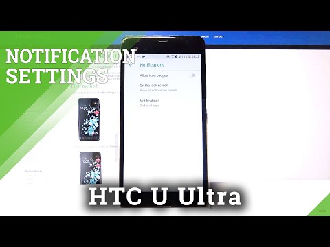 How to Operate Notifications Settings in HTC U Ultra – Disable Notifications from Apps