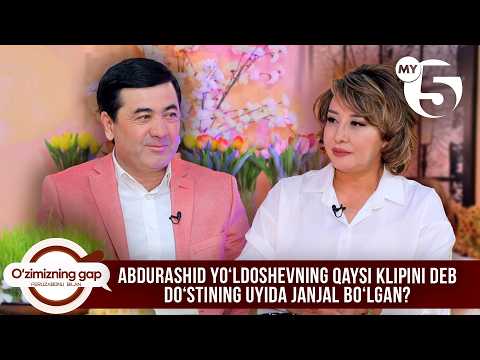 Abdurashid Yoʻldoshevning qaysi klipini deb doʻstining uyida janjal boʻlgan? | O'ZIMIZNING GAP