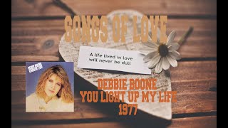 DEBBIE BOONE - YOU LIGHT UP MY LIFE