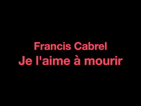 [Piano] Francis Cabrel – Je l'aime à mourir
