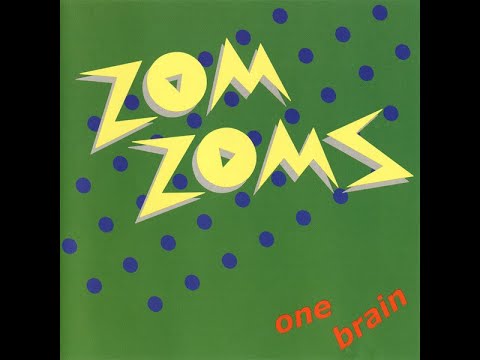 ZOM ZOMS- One Brain (2004)
