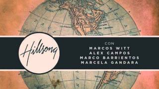 Cantamos Aleluya -  Hillsong ft.  Marcos Barrientos