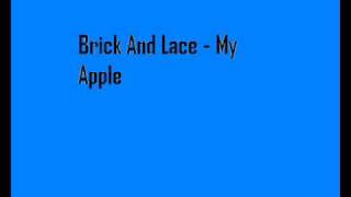 brick and lace my apple