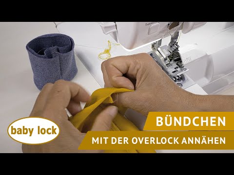baby lock - mit der Overlock ein Bündchen annähen