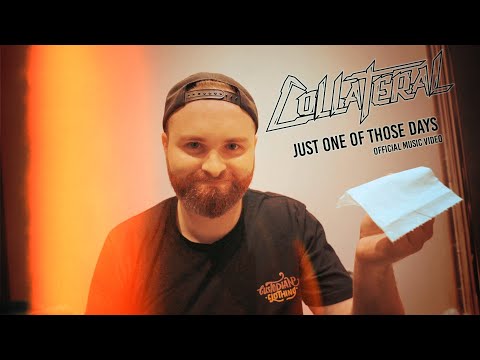 Collateral - Just One Of Those Days (Official Video)