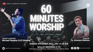 Download lagu LIVE 60 MINUTES WORSHIP - DIA TAK PERNAH GAGAL feat Michael Panjaitan & ICI Worship mp3
