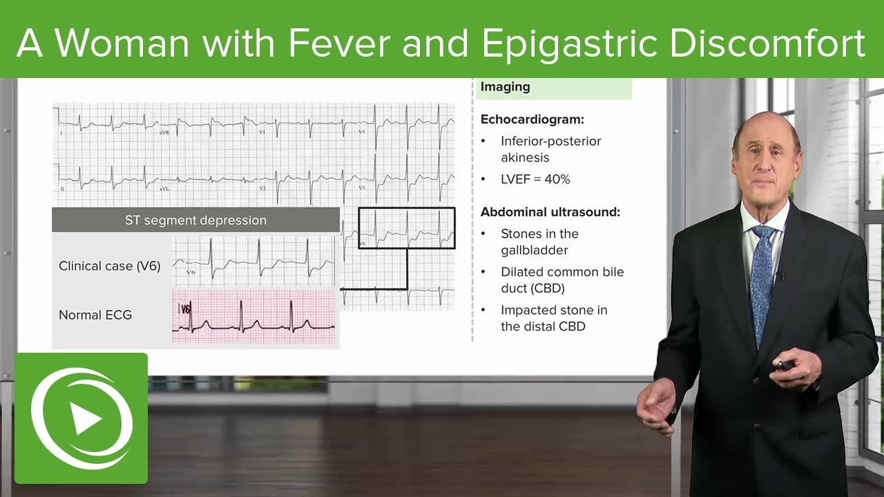 Case: 62-year-old Woman with Fever & Epigastric Discomfort - Cardiology | Lecturio - YouTube