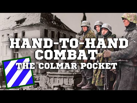 Brutal Battles in the Colmar Pocket