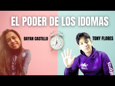 EL PODER DE LOS IDIOMAS CON @Dayan Castillo