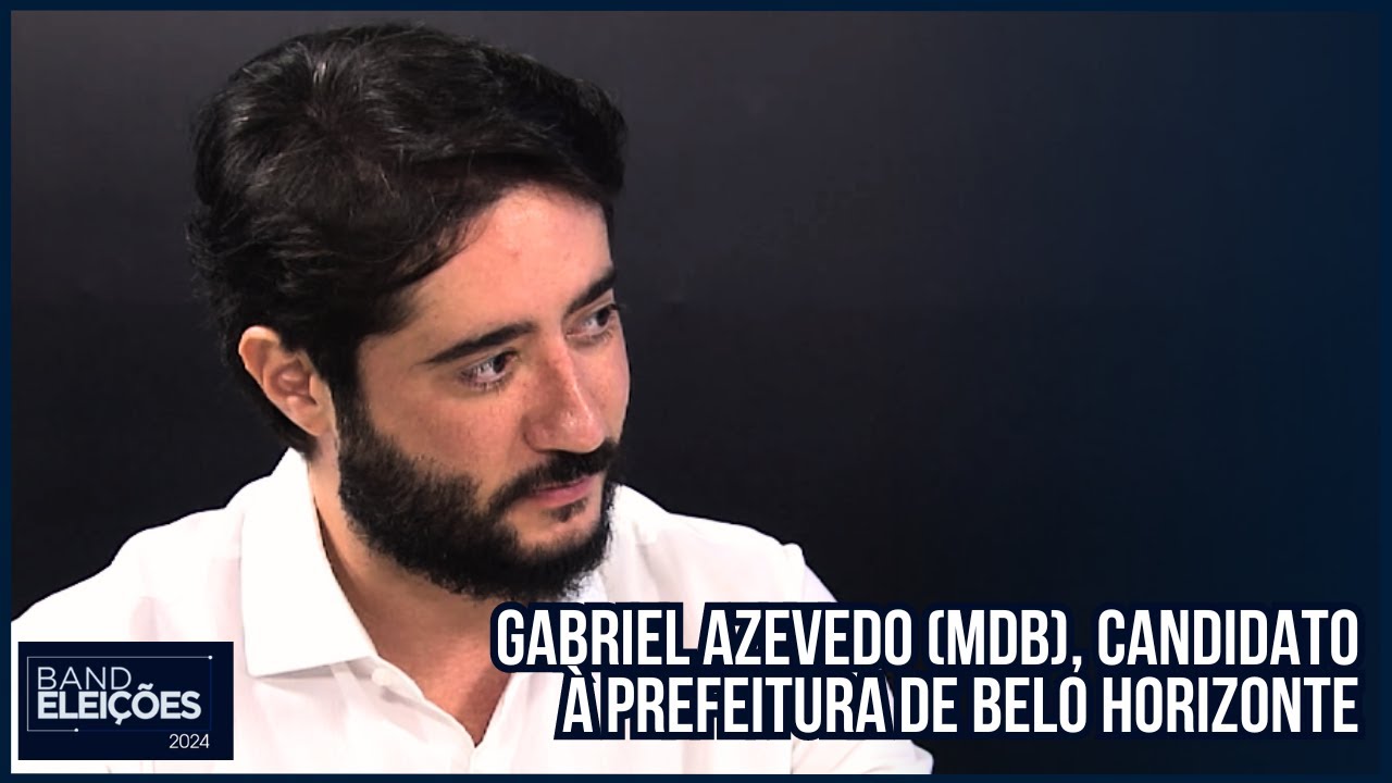 Gabriel Azevedo (MDB), candidato à prefeitura de Belo Horizonte | BAND ELEIÇÕES 2024 - 19/08/2024
