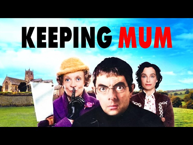 Keeping Mum | Maggie Smith, Rowan Atkinson | COMEDY | Full Movie in English SDDEFAULT Thumbnail