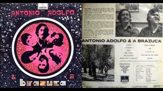 Antonio Adolfo e a Brazuca- LP 1969-Album Completo/Full Album