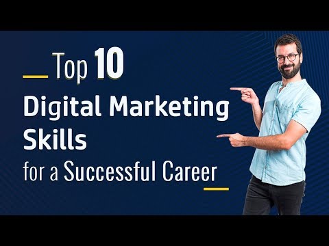 Top 10 Digital Marketing Skills for a Successful Career
