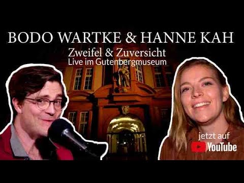 Bodo Wartke & KAH - Zweifel und Zuversicht (live im Gutenbergmuseum Mainz)