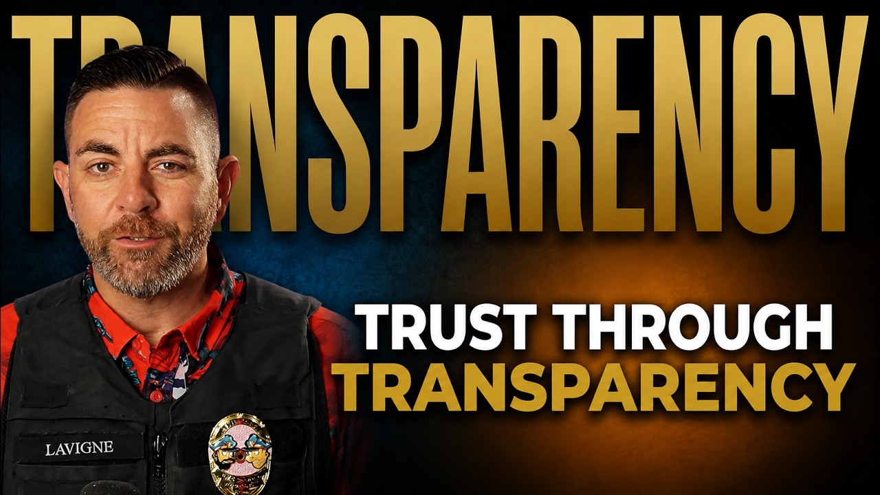 Trust Through Transparency | Sgt. Erik Lavigne
