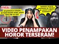 VIRAL REKAMAN VIDEO PENAMPAKAN HOROR Paling MENGERIKAN NERROR