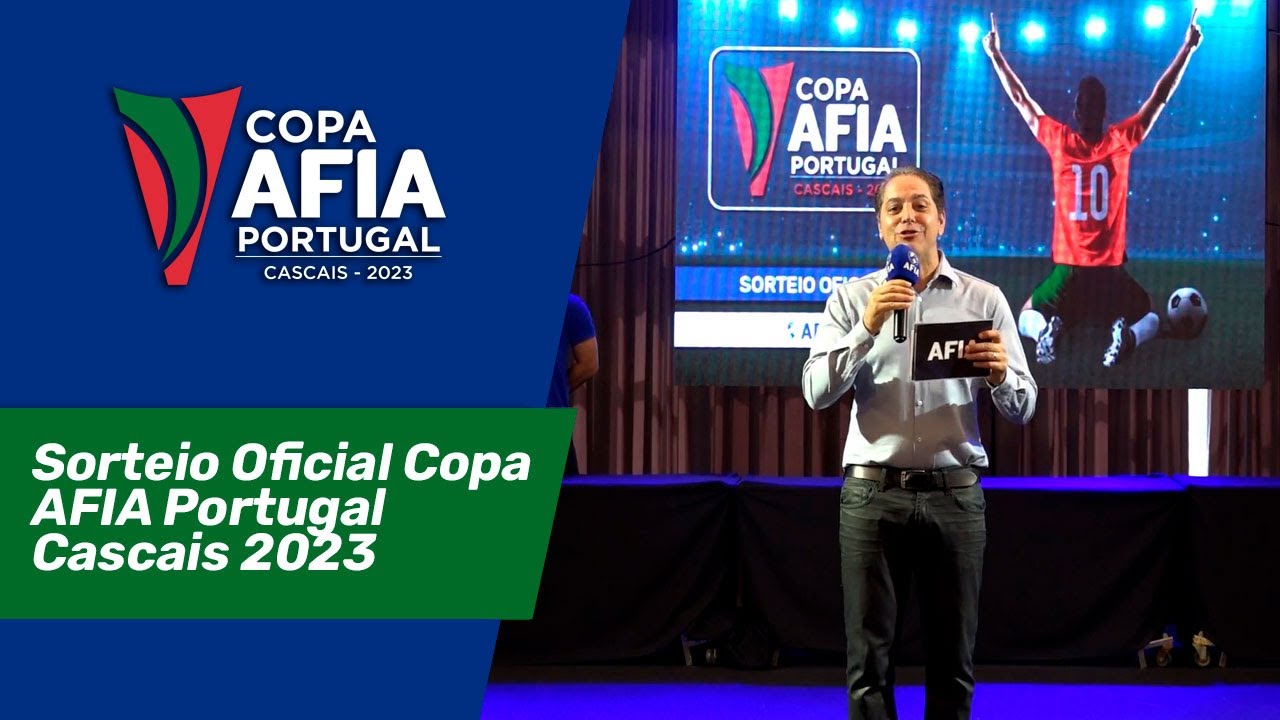 Sorteio Oficial Copa AFIA Portugal – Cascais 2023