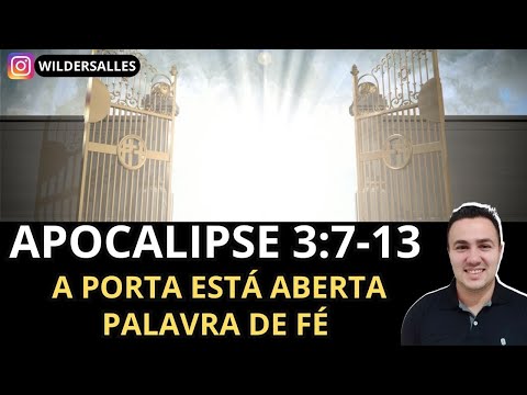 A PORTA ESTÁ ABERTA (APOCALIPSE 3:7-13)