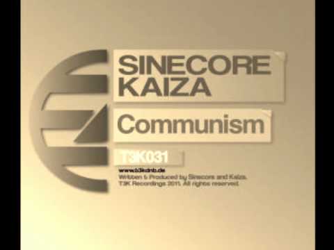 Sinecore And Kaiza - Communism (Original Mix)