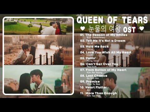 Queen of Tears OST (Part 1-11) | 눈물의 여왕 OST | Kdrama OST 2024