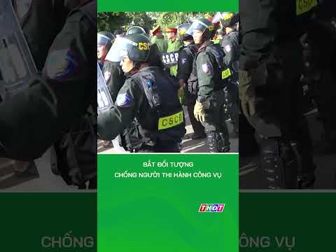 Đồng Tháp: Bắt đối tượng chống người thi hành công vụ #tintucmientay