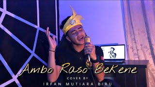 Download lagu Ambo Raso Bekene - Cover by Irfan Mutiara Biru mp3 Download lagu Ambo Raso Bekene - Cover by Irfan Mutiara Biru mp3
