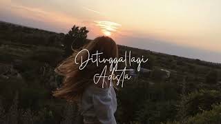 Download lagu ditinggal lagi - adista ( slowed reverb ) mp3