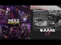 GELATO CALLS X SAME OLD OFFICIAL MASHUP VIDEO 2022 MEEZ X JJ ESKO CHAUDHRY