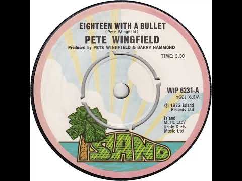 UK New Entry 1975 (145) Pete Wingfield - Eighteen With A Bullet