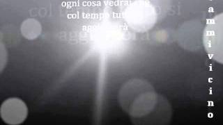 Vasco Rossi-Stammi Vicino(Testo)