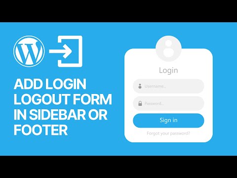 How to Add a Login Logout Form in Your WordPress Sidebar or Footer? 👤