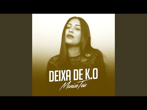 Deixa de K. O