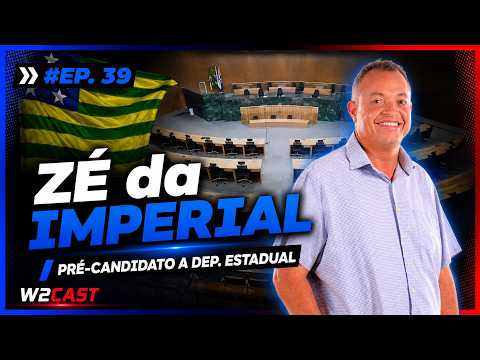 ZÉ DA IMPERIAL | W2CAST