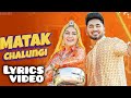Matak Chalungi(Official Video)Sapna Choudhary| Aman Jaji| New Haryanvi Songs Haryanavi 2023 #lyrics