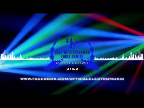 Hardwell ft. Mitch Crown - Call Me A Spaceman (JOKA Remix)
