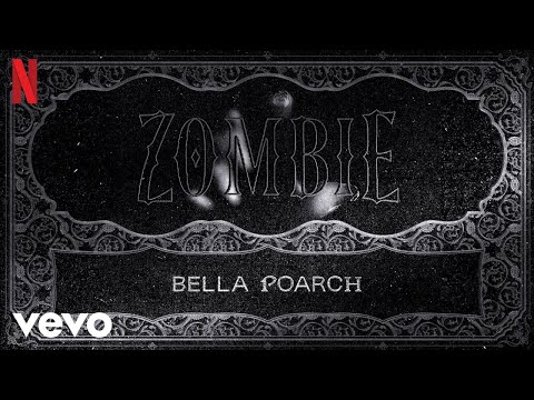 Zombie (Bella Poarch Version) Lyrics – Wednesday Season 2