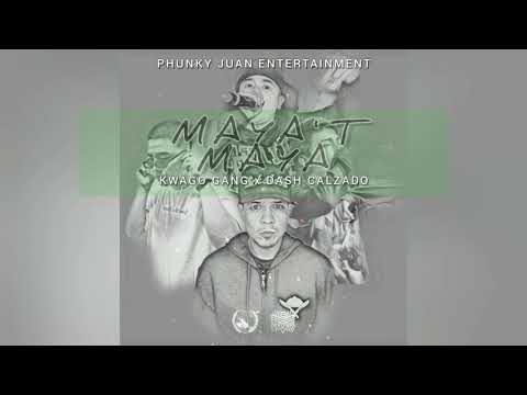 Kwago Gang Maya't maya - featuring Dash Calzado teaser (Phunky Juan Entertainment)