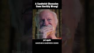 A Sandwich Obsession Gone Horribly Wrong! #shorts