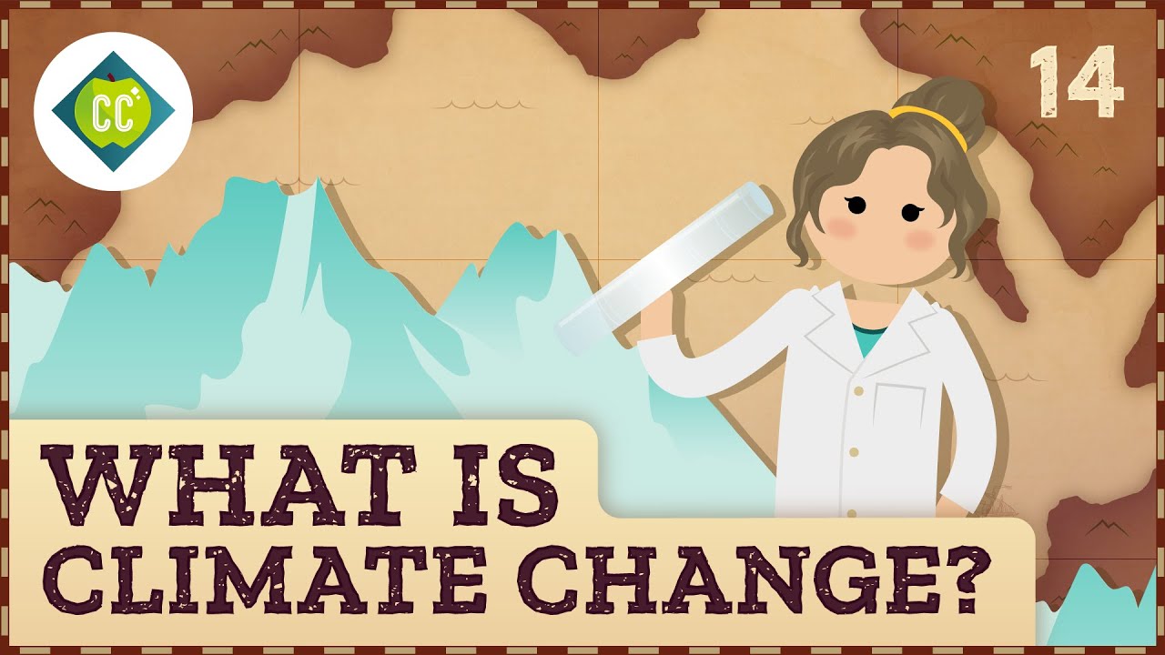 What is Climate Change? Crash Course Geography #14
