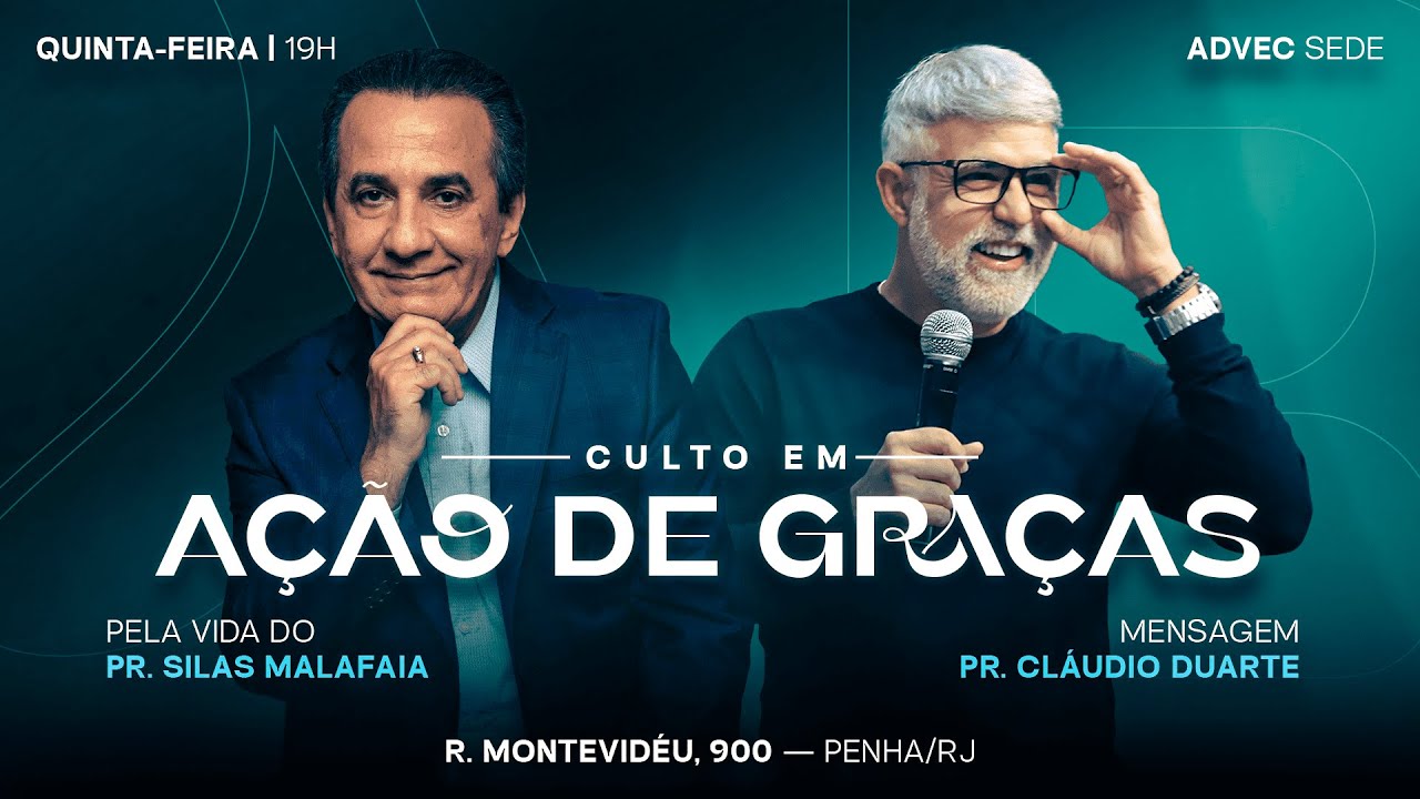 Culto em Ação de Graças pela vida do Pr. Silas Malafaia  | Pr. Cláudio Duarte | 15/09/2022